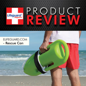 Product Review: eLifeguard.com Rescue Can | Lifeguard Times